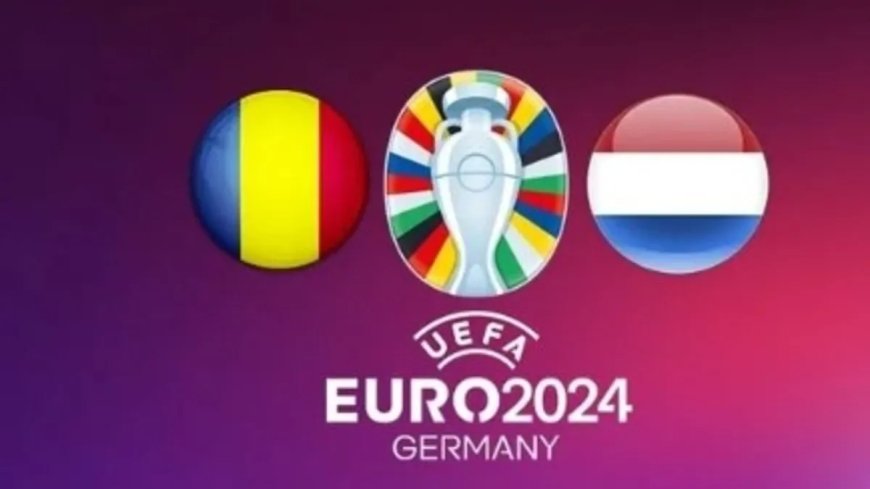 EURO 2024 Romanya - Hollanda | CANLI